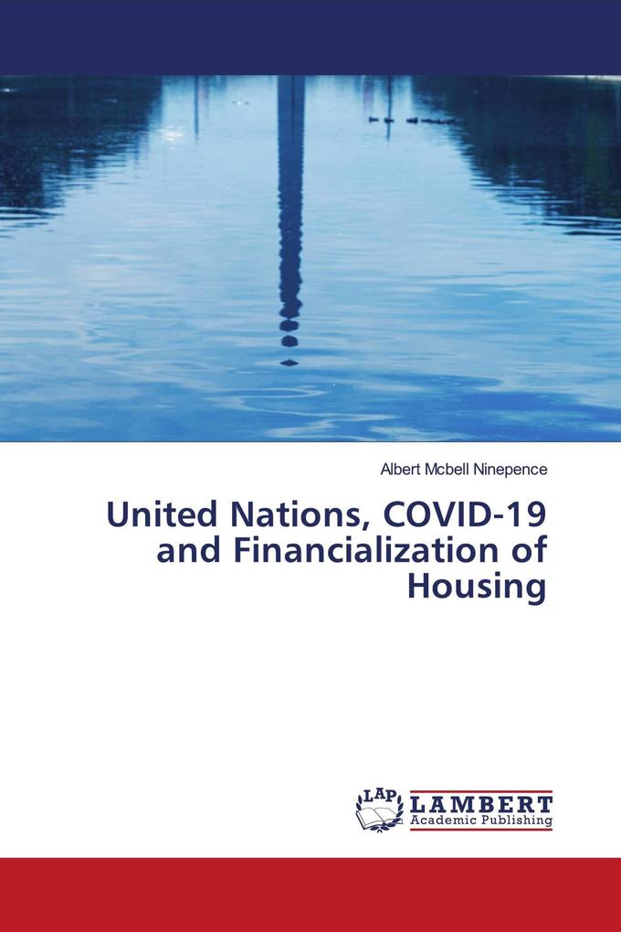 United Nations COVID-19 and Financialization of Housing