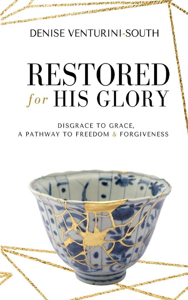 Restored for His Glory