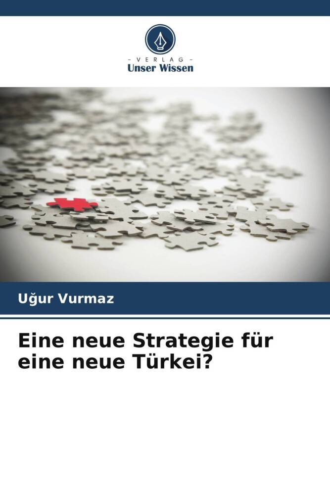 Eine neue Strategie für eine neue Türkei?
