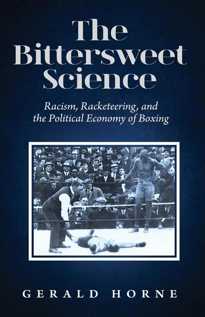 The Bittersweet Science