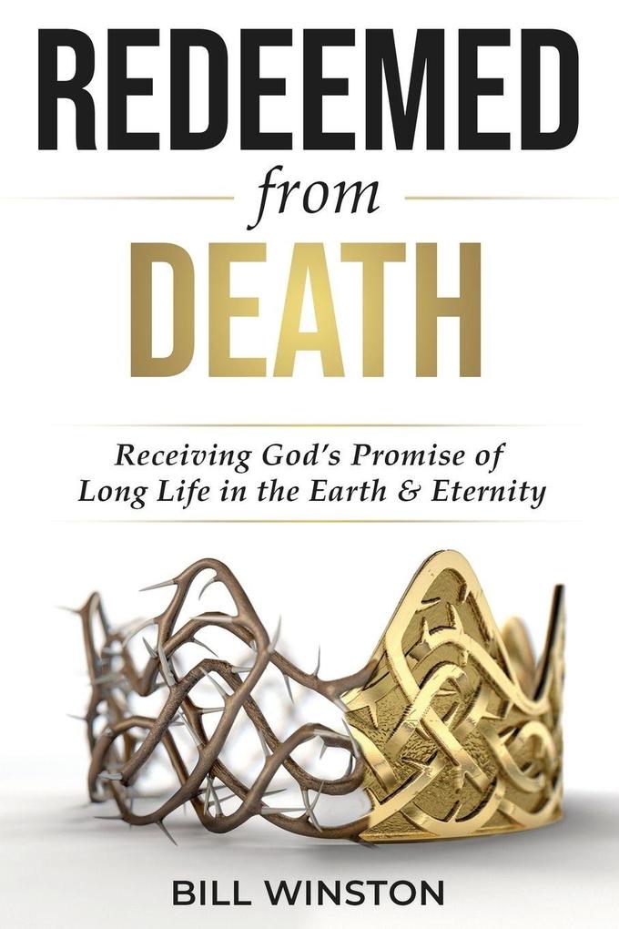 Redeemed from Death