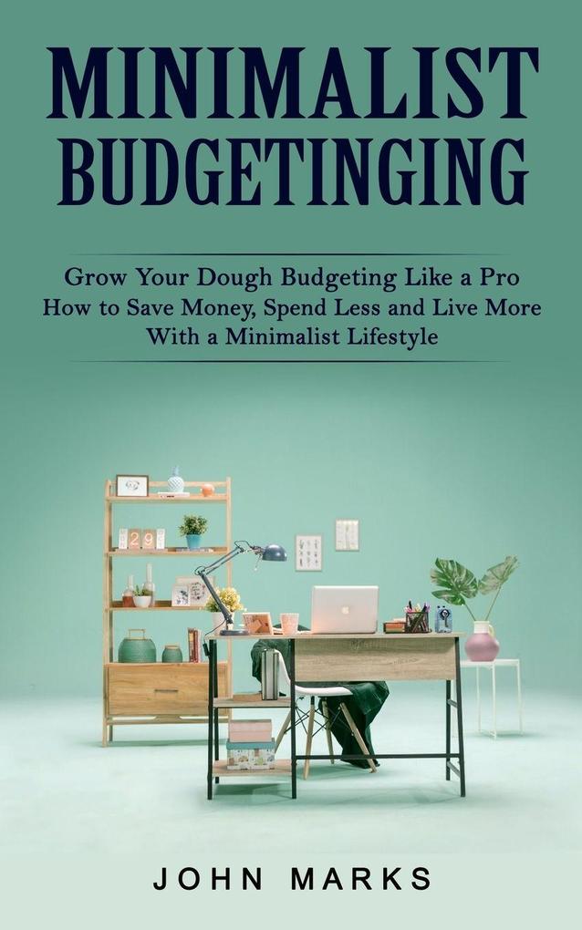Minimalist Budgeting