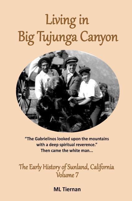 Living in Big Tujunga Canyon