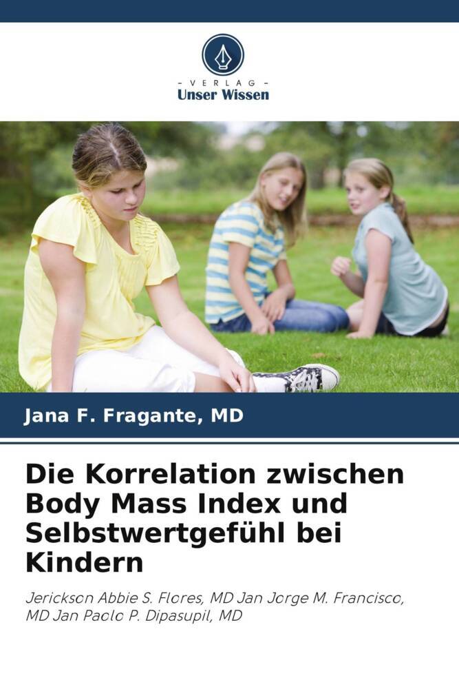 Die Korrelation zwischen Body Mass Index und Selbstwertgefühl bei Kindern