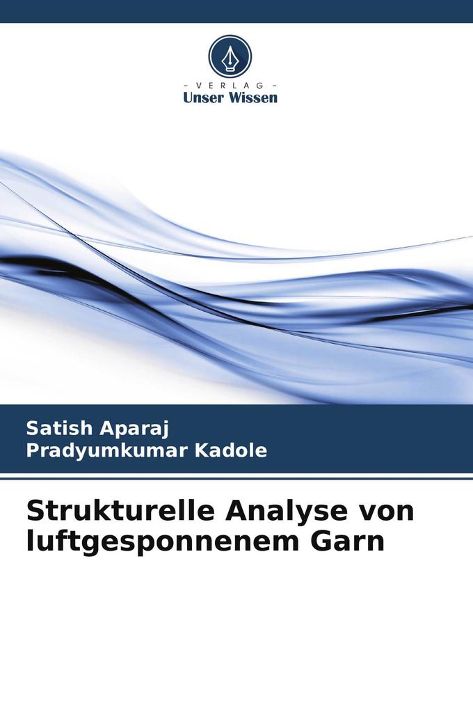 Strukturelle Analyse von luftgesponnenem Garn