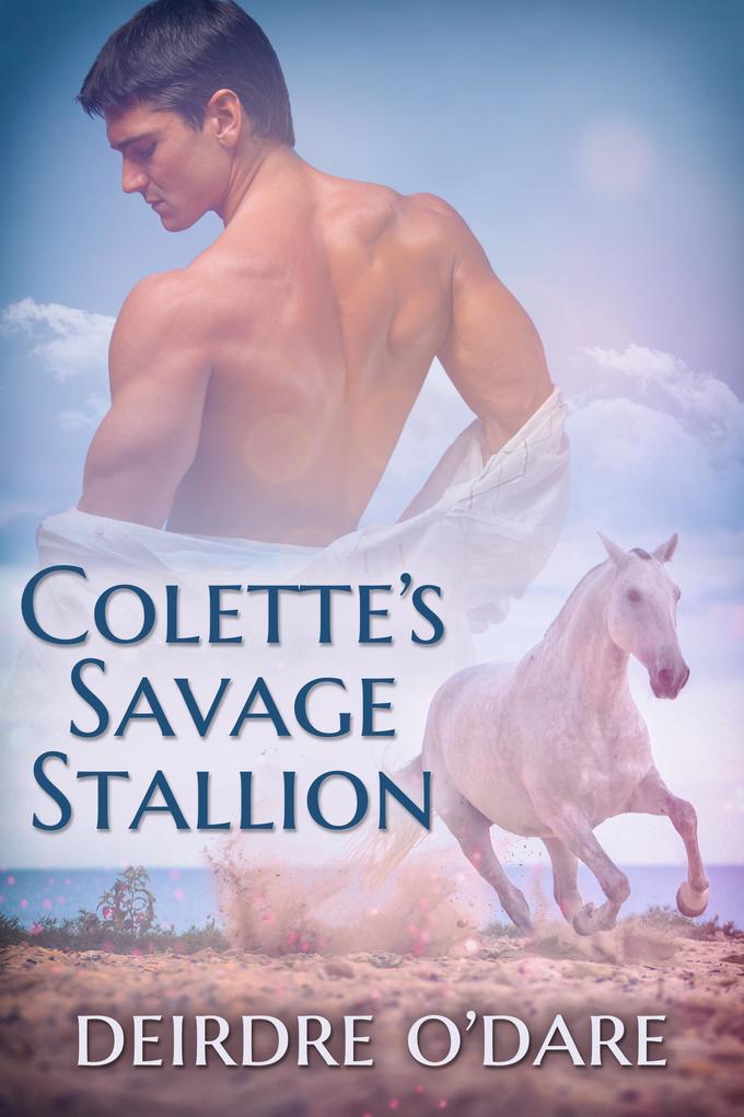 Colette‘s Savage Stallion