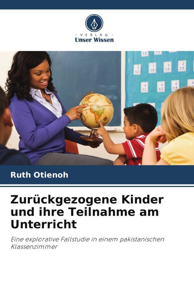 Zurückgezogene Kinder und ihre Teilnahme am Unterricht