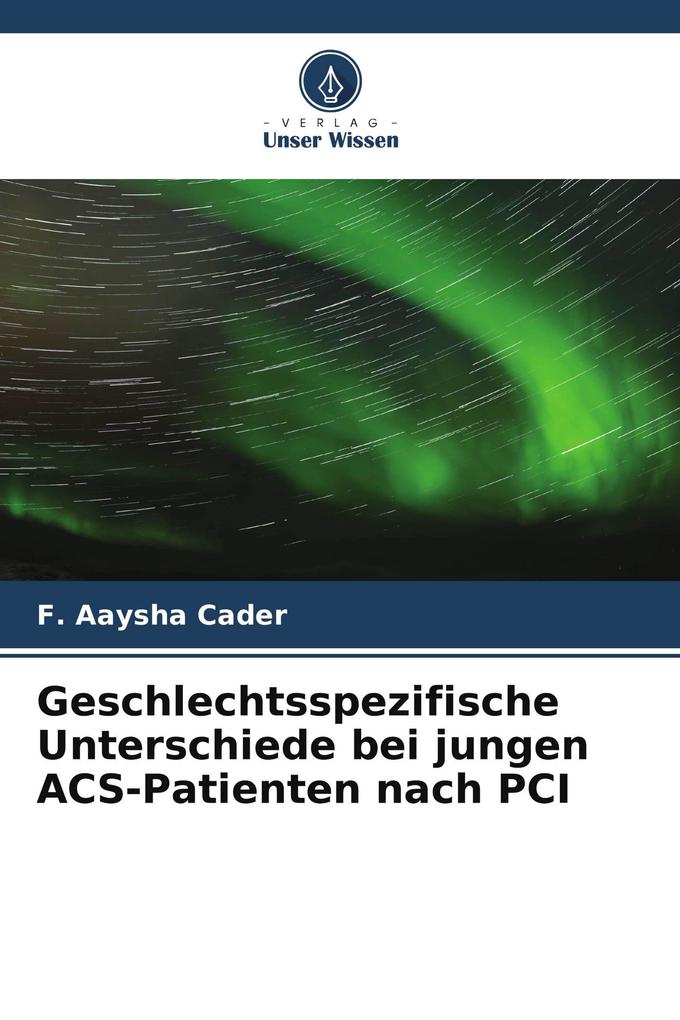Geschlechtsspezifische Unterschiede bei jungen ACS-Patienten nach PCI