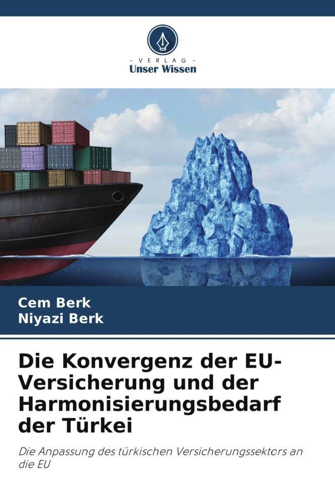 Die Konvergenz der EU-Versicherung und der Harmonisierungsbedarf der Türkei