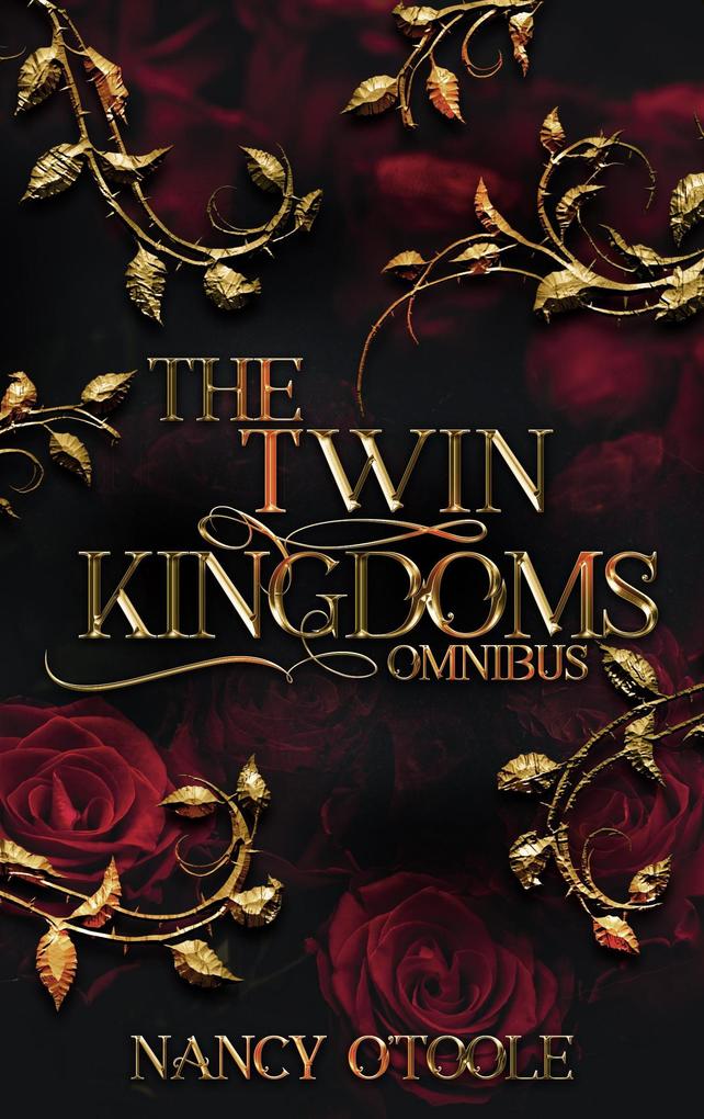 The Twin Kingdoms Omnibus: A Fairy Tale Novella Series