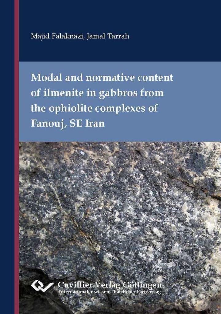 Modal and normative content of ilmenite in gabbros from the ophiolite complexes of Fanouj SE Iran