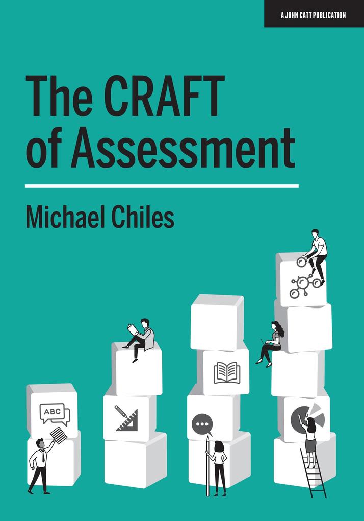 CRAFT Of Assessment