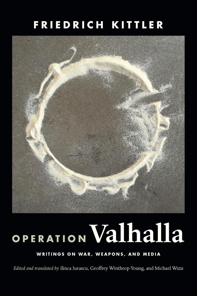 Operation Valhalla - Kittler Friedrich Kittler