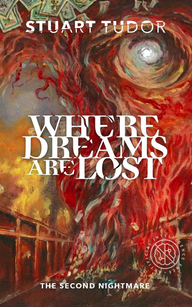 Where Dreams are Lost: The Second Nightmare (Eight Nightmares #2)