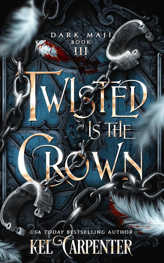 Twisted is the Crown (Dark Maji #3)