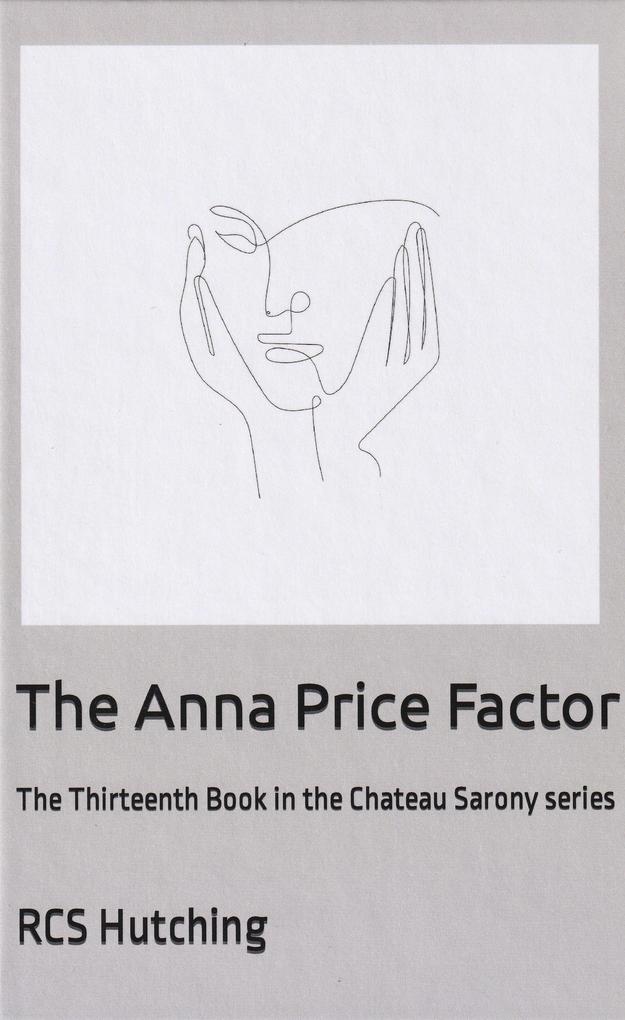 The Anna Price Factor (Chateau Sarony #13)