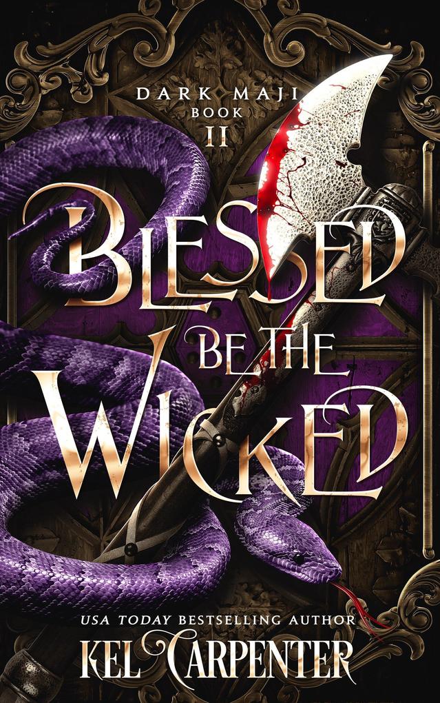 Blessed be the Wicked (Dark Maji #2)