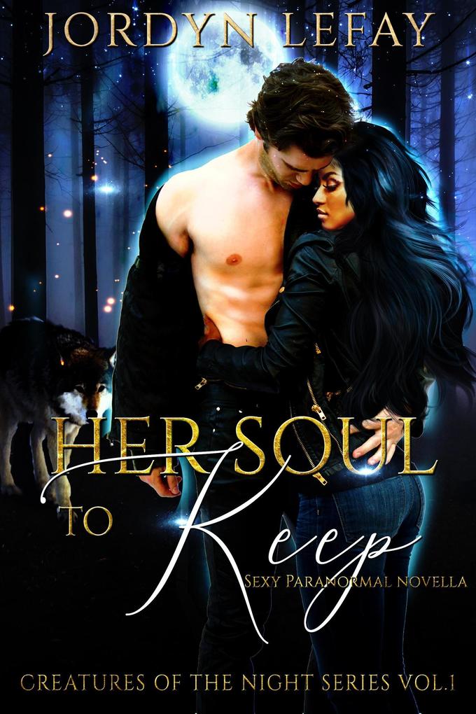 Her Soul To Keep (Creatures of the Night Series #1)