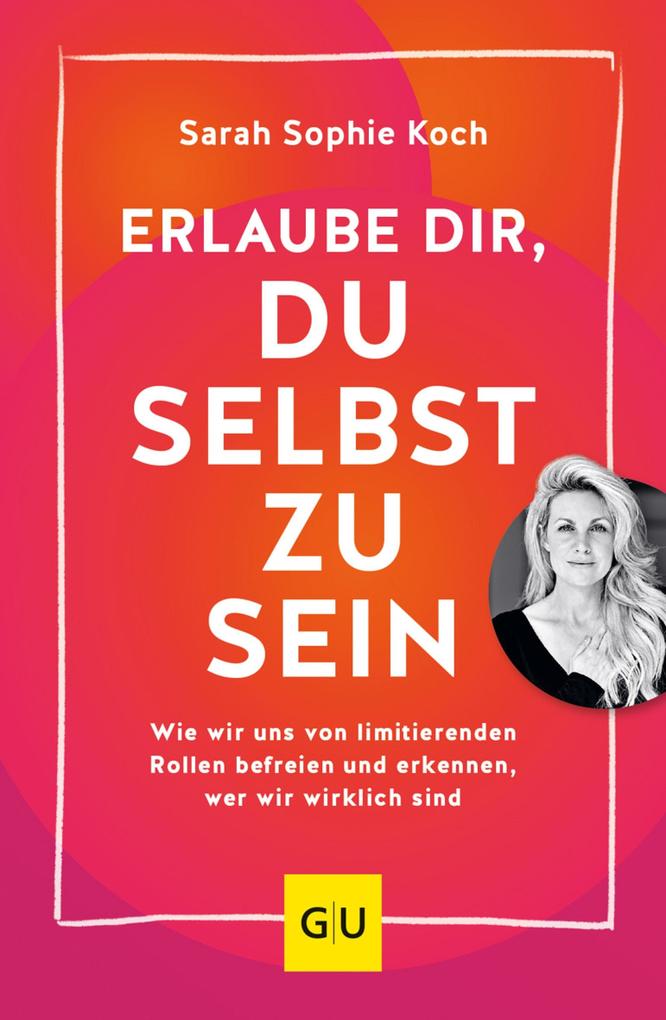 Erlaube dir du selbst zu sein