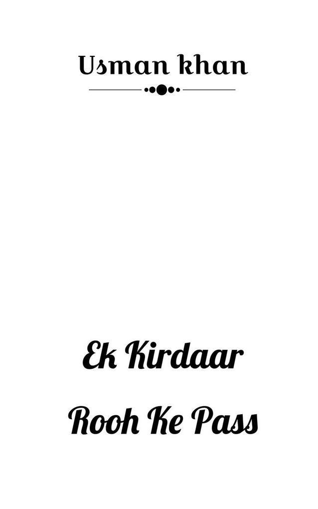 Ek Kirdaar Rooh Ke Pass