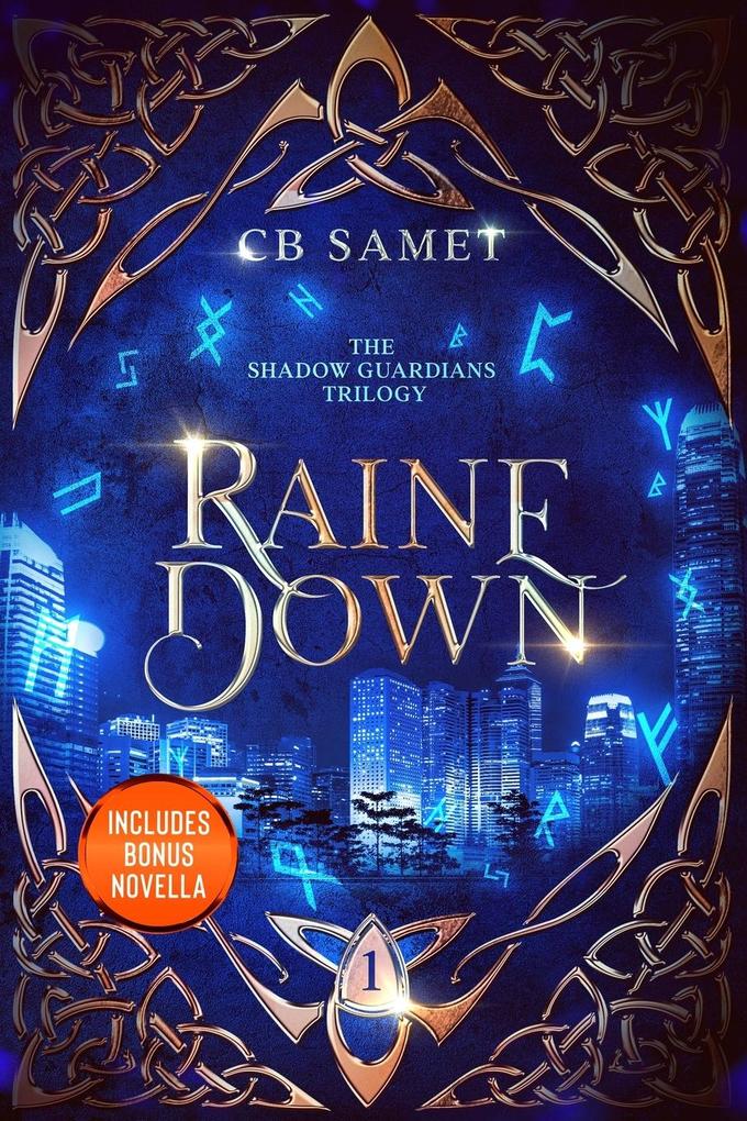 Raine Down The Shadow Guardians Book 1