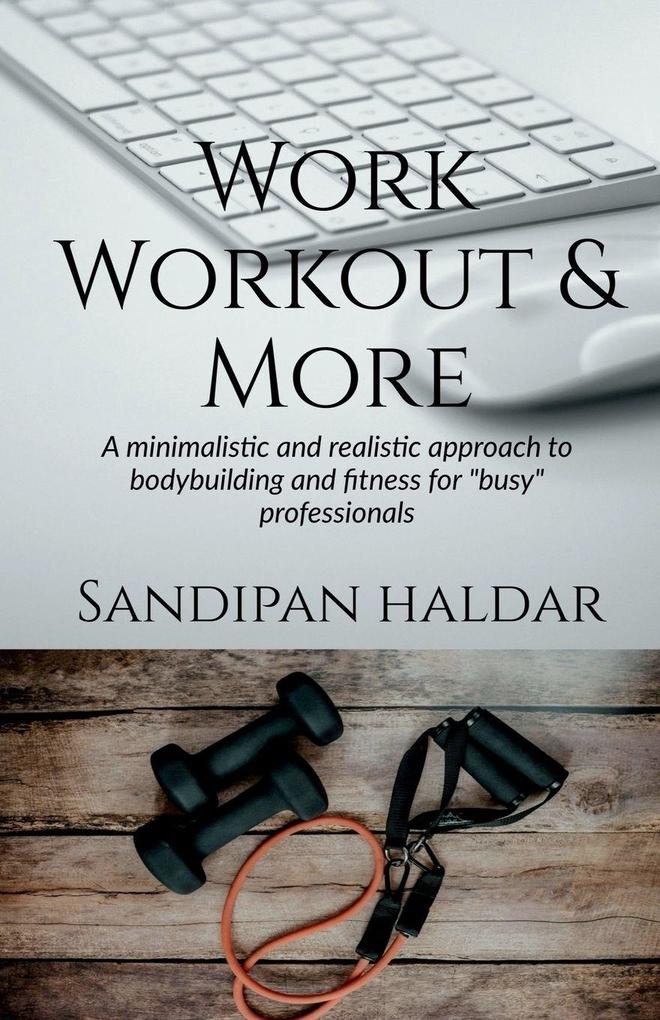 Work Workout & More