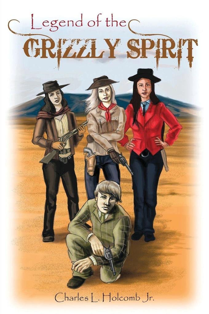The Legend of the Grizzly Spirit