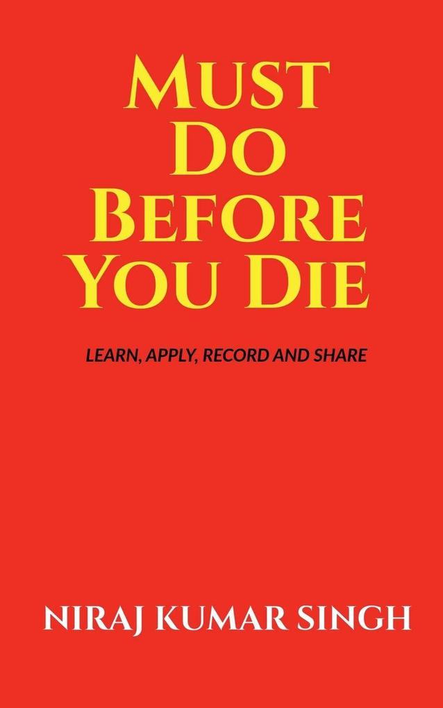 Must Do Before You Die