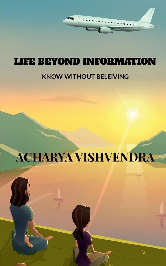 LIFE BEYOND INFORMATION
