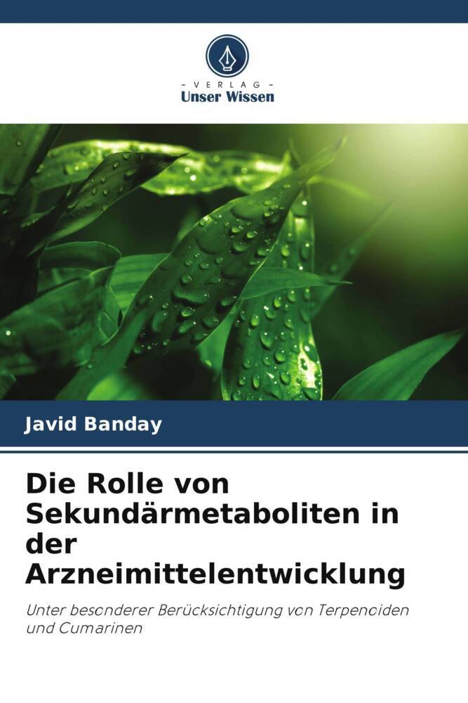 Die Rolle von Sekundärmetaboliten in der Arzneimittelentwicklung