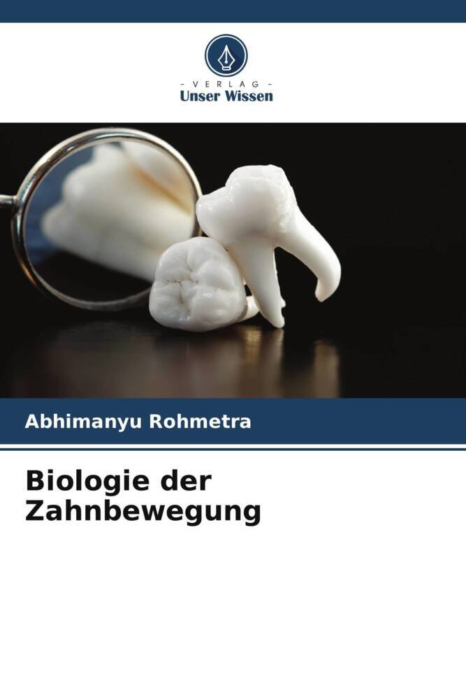 Biologie der Zahnbewegung