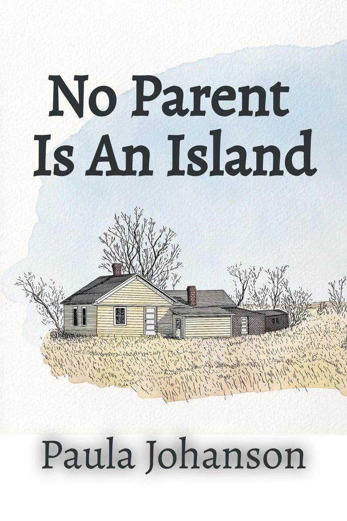No Parent Is An Island (Slice of Life #1)