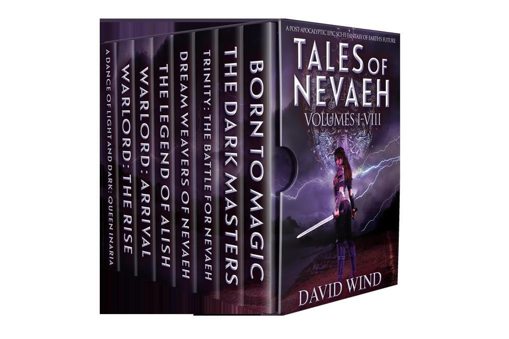Tales Of Nevaeh: The Post-Apocalyptic Epic Sci-Fi Fantasy of Earth‘s Future ( The Complete Series Box Set of Volumes I-VIII)