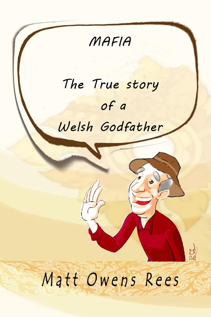 A Welsh Godfather (The Death of a Thai Godfather #2)
