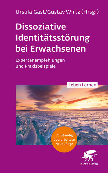 Dissoziative Identitätsstörung bei Erwachsenen (2. Aufl.) (Leben Lernen Bd. 342)