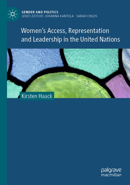Women's Access Representation and Leadership in the United Nations
