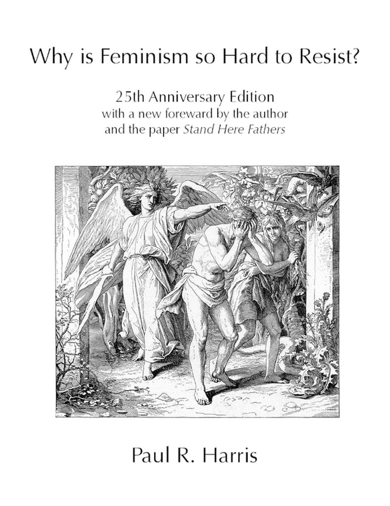 Why is Feminism so Hard to Resist?