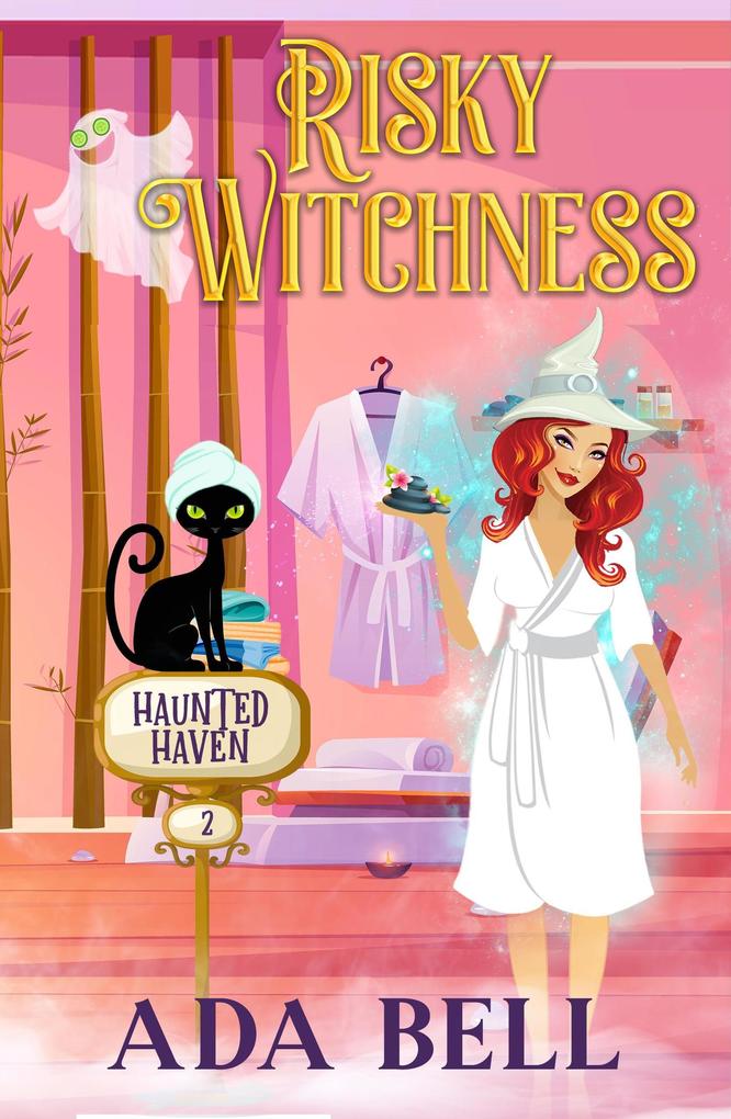 Risky Witchness (Haunted Haven #2)