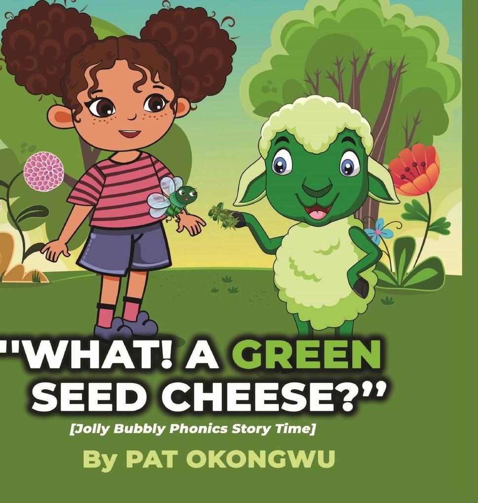 What! A Green Seed Cheese