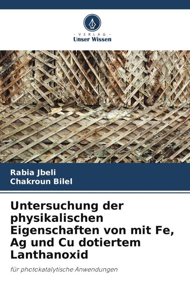 Untersuchung der physikalischen Eigenschaften von mit Fe Ag und Cu dotiertem Lanthanoxid