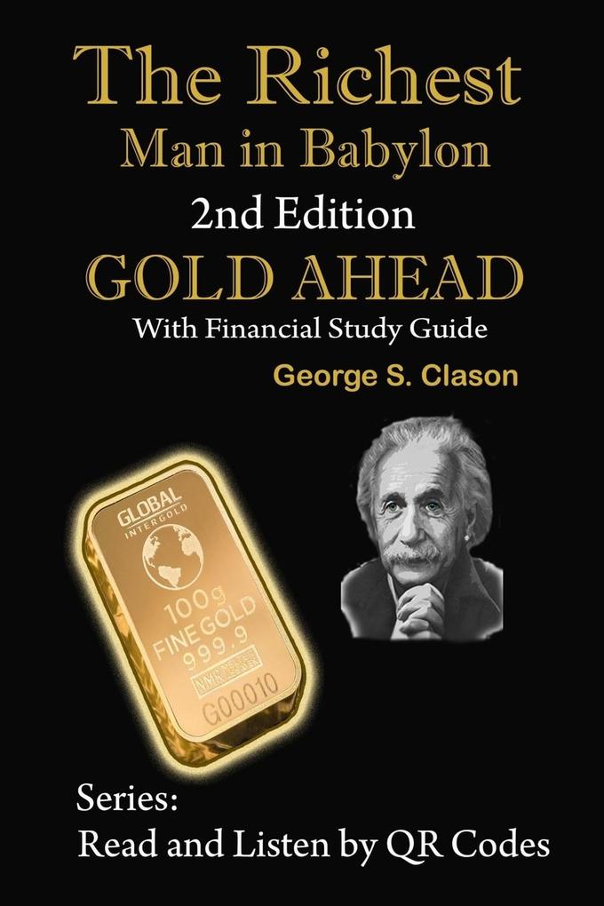The Richest Man in Babylon 2nd Edition Gold Ahead with Financial Study Guide