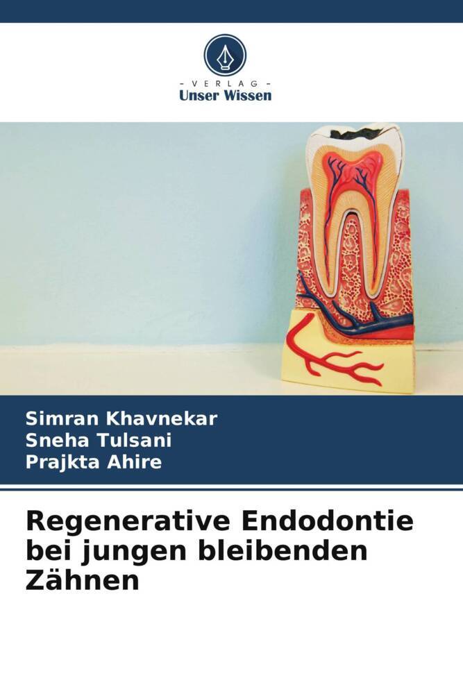 Regenerative Endodontie bei jungen bleibenden Zähnen