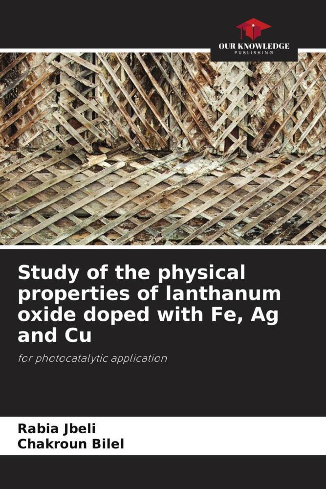 Study of the physical properties of lanthanum oxide doped with Fe Ag and Cu
