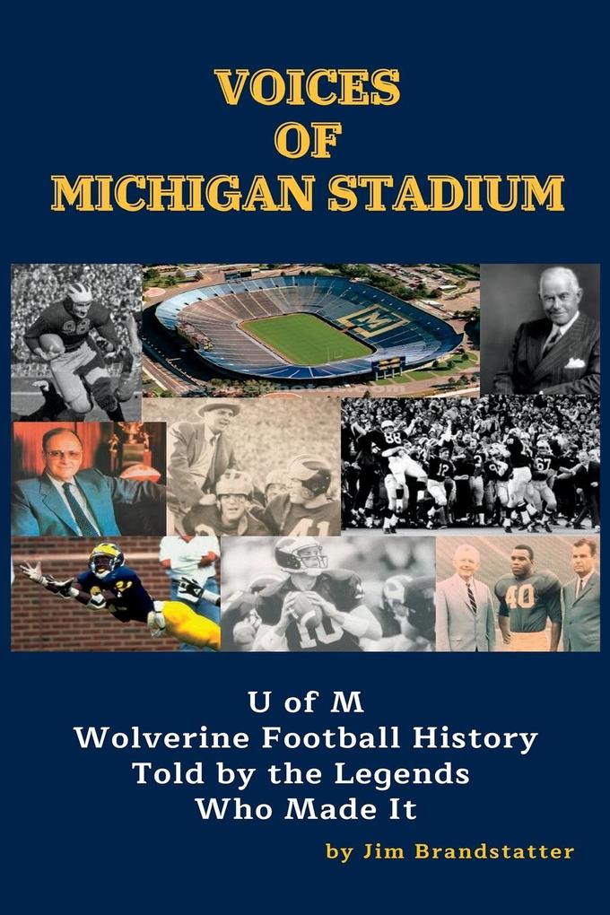 Voices of Michigan Stadium