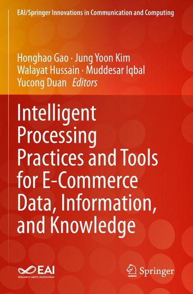Intelligent Processing Practices and Tools for E-Commerce Data Information and Knowledge