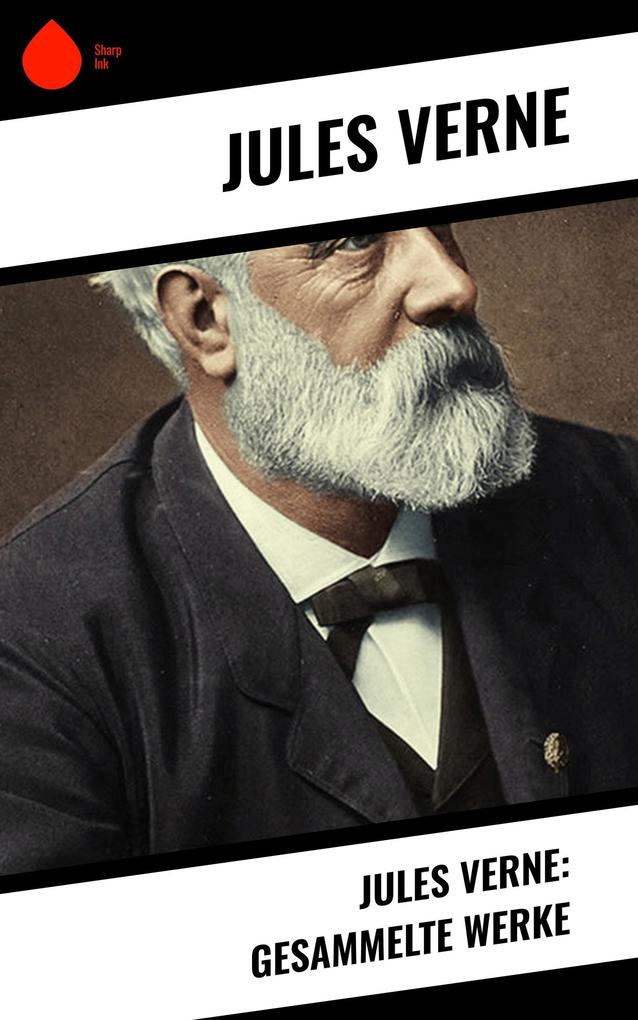 Jules Verne: Gesammelte Werke