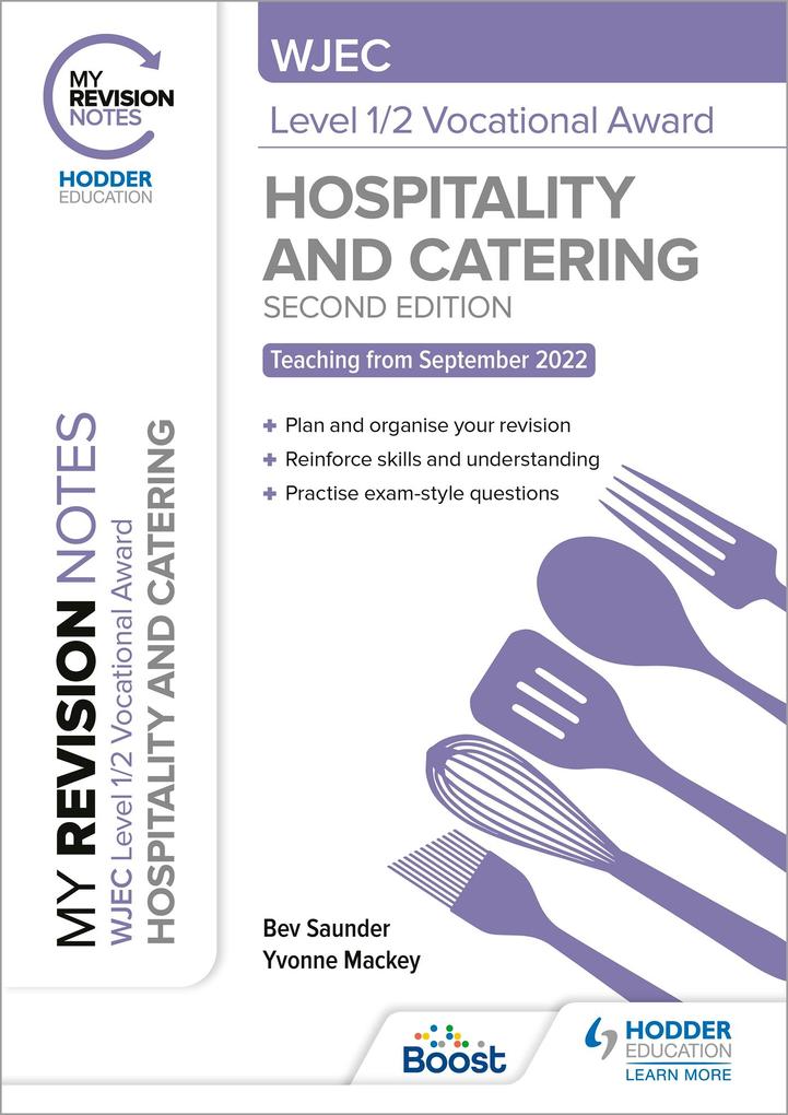 My Revision Notes: WJEC Level 1/2 Vocational Award in Hospitality and Catering Second Edition