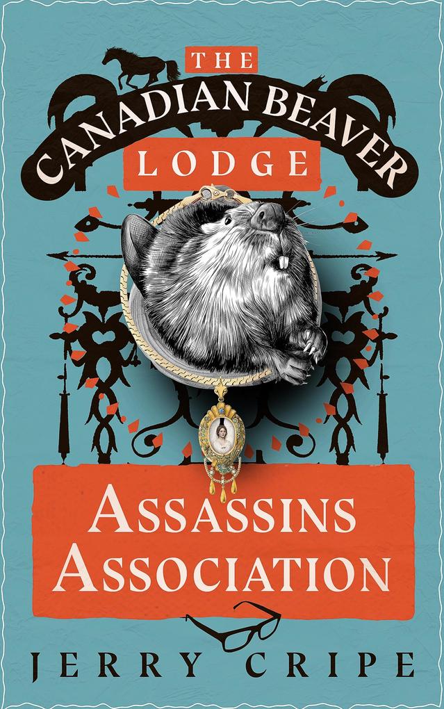 The Canadian Beaver Lodge Assassins Association