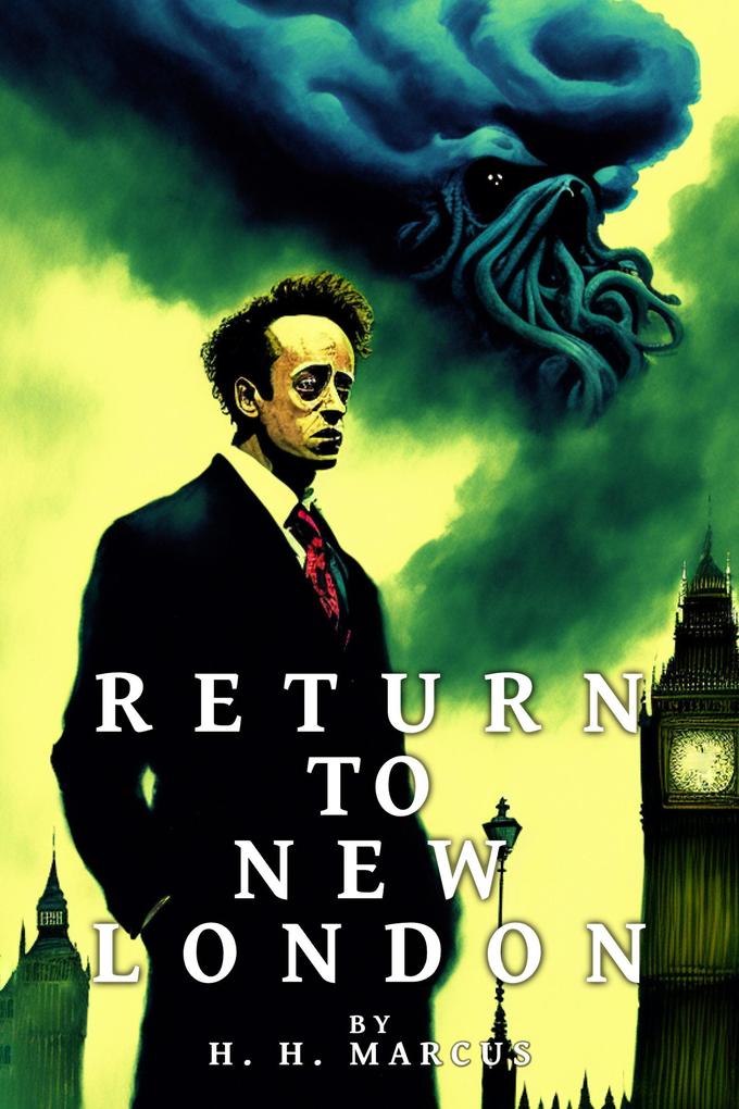 Return To New London (The Franz Fichte Tales #5)