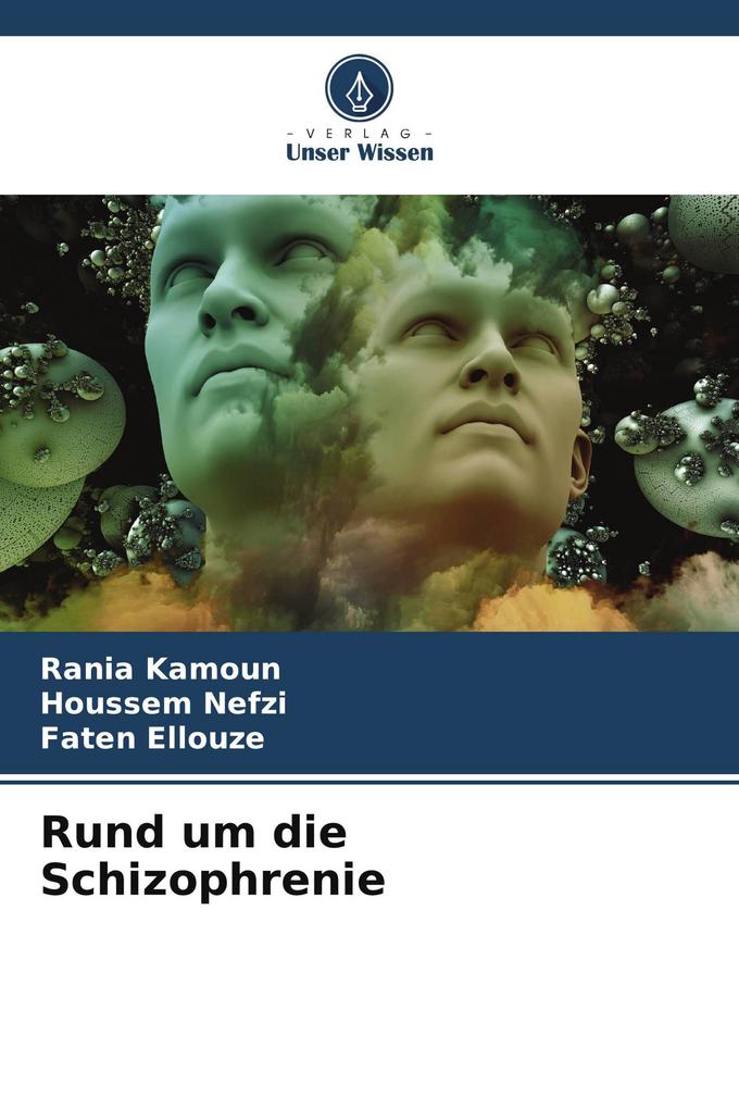 Rund um die Schizophrenie